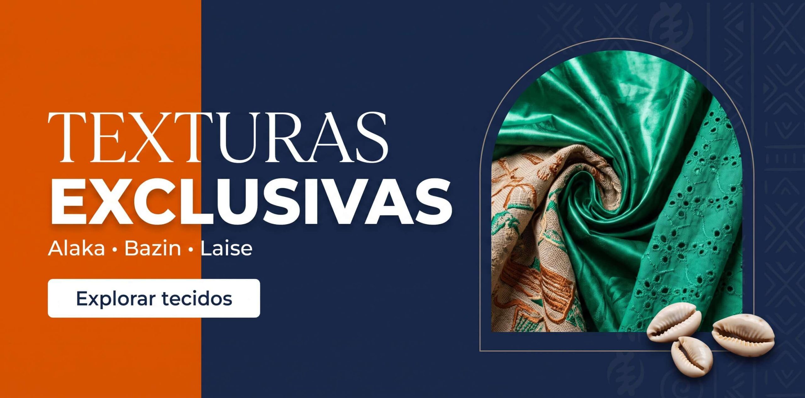 Outros Tecidos — Alaka, Bazin e Laise