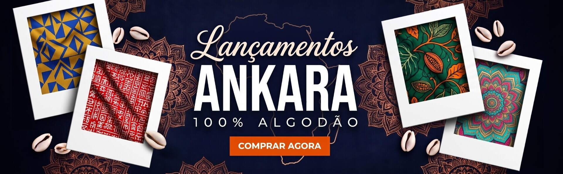 Lançamentos Ankara 100% Algodão — Comprar agora